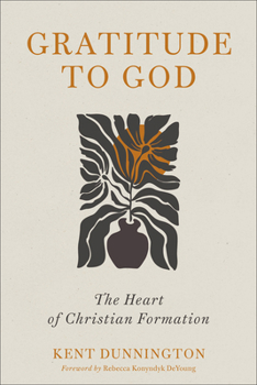 Paperback Gratitude to God: The Heart of Christian Formation Book