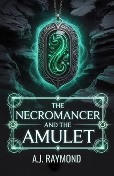 Paperback The Necromancer and The Amulet: Fantasy Novella Book