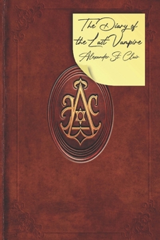 Paperback The Diary of the Last Vampire Book