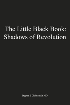 Paperback The Little Black Book:: Shadows of Revolution Book