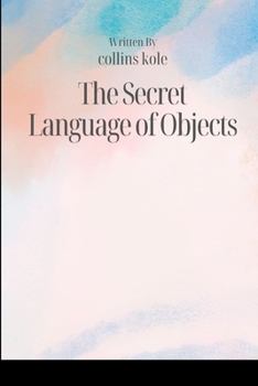 Paperback The Secret Language of Objects Book