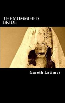 The Mummified Bride - Book #5 of the Ingshall