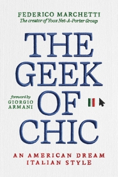 Paperback The Geek of Chic: An American Dream Italian Style Book