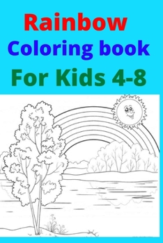 Rainbow Coloring book For Kids 4-8