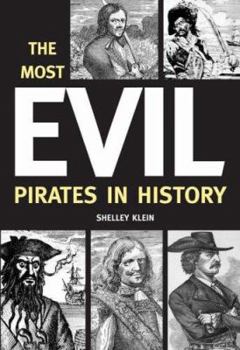 Hardcover The Most Evil Pirates in History Book