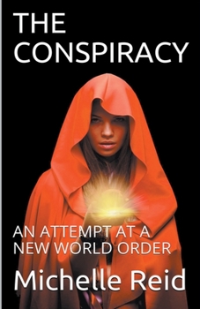 Paperback The Conspiracy: An Attempt At A New World Order Book