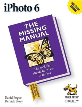 Paperback iPhoto 6: The Missing Manual: The Missing Manual Book