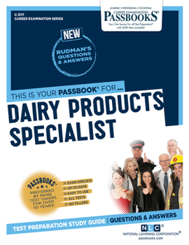 Paperback Dairy Products Specialist (C-3117): Passbooks Study Guide Volume 3117 Book