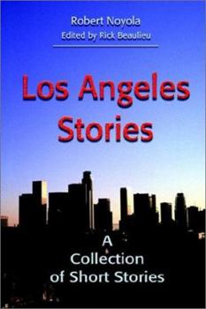 Paperback Los Angeles Stories: A Collection of Short Stories Book