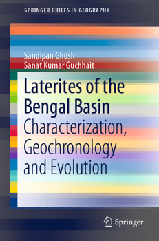 Paperback Laterites of the Bengal Basin: Characterization, Geochronology and Evolution Book