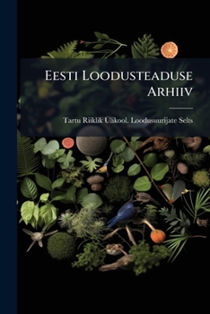 Paperback Eesti Loodusteaduse Arhiiv Book