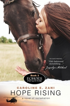 Paperback Hope Rising: a novel of reclamation (Echoes Past & Future) Book