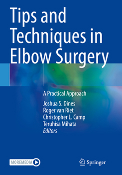 Paperback Tips and Techniques in Elbow Surgery: A Practical Approach Book