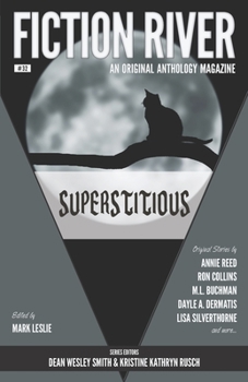 Fiction River: Superstitious - Book #32 of the Fiction River