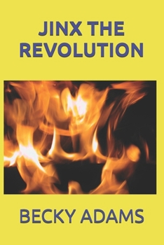 Paperback Jinx the Revolution Book