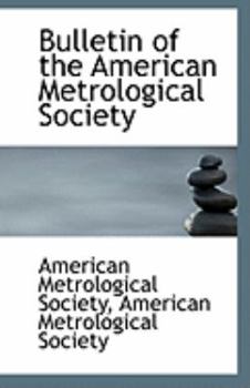 Bulletin of the American Metrological Society