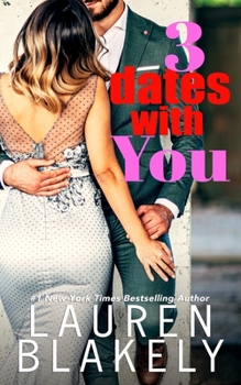 Paperback Three Dates With You: A Rules of Love Novella Book