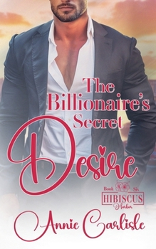 Paperback The Billionaire's Secret Desire Book