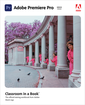 Paperback Adobe Premiere Pro Classroom in a Book (2022 Release) Book