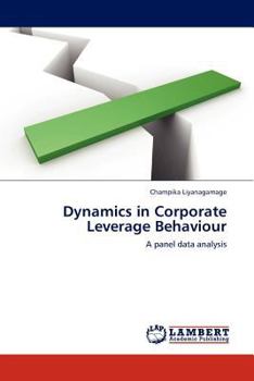 Paperback Dynamics in Corporate Leverage Behaviour Book