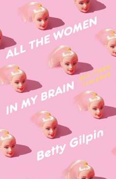 Hardcover All the Women in My Brain: And Other Concerns Book
