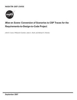 Paperback Mise En Scene: Conversion of Scenarios to CSP Traces for the Requirements-To-Design-To-Code Project Book