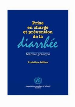 Paperback Prise en charge et prévention de la diarrhée [French] Book