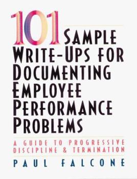Paperback 101 Sample Write-Ups for Documenting Employee Performance Problems Book