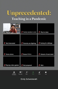 Paperback Unprecedented: Teaching in a Pandemic Book
