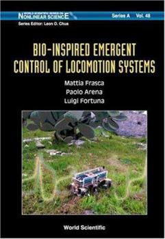 Hardcover Bio-Inspired Emergent Control of Locomotion Systems Book