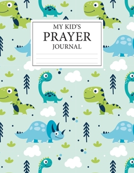 Paperback My Kid's Prayer Journal: Daily Prayer Journal For Kids - Praying With Your Five (5) Fingers - Prayer Request with God - Map for Christian Girls Book