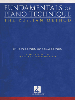 Paperback Fundamentals of Piano Technique - The Russian Method | Piano Exercise Book for All Skill Levels | Revised Classical Technique Sheet Music by James and Susan McKeever | Piano Music Theory Book