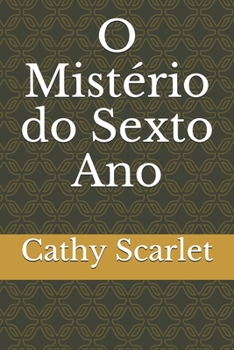 Paperback O Mistério do Sexto Ano [Portuguese] Book
