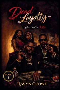 Dead Loyalty (The Loyalty Series)