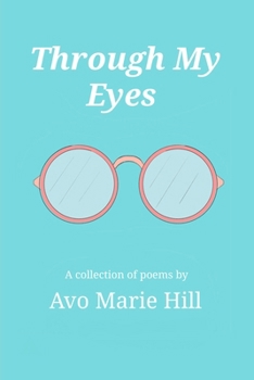 Paperback Through My Eyes: A collection of poems Book