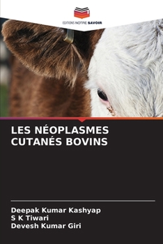 Paperback Les Néoplasmes Cutanés Bovins [French] Book