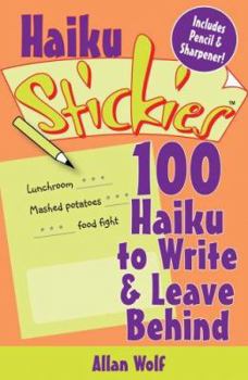 Paperback Haiku Stickies: 100 Haiku to Write & Leave Behind [With Pencil & Sharpener] Book