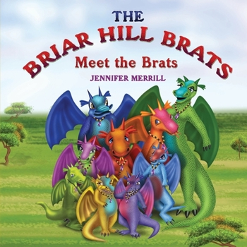 Paperback The Briar Hill Brats: Meet the Brats Book