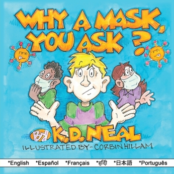 Paperback Why a Mask You Ask? Book