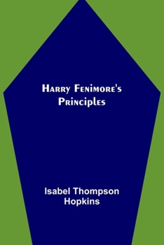 Paperback Harry Fenimore's Principles Book