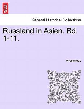 Paperback Russland in Asien. Bd. 1-11. Book