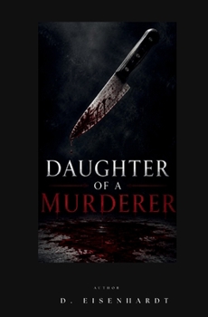 Paperback Daughter of a Murderer Book