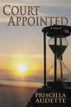 Paperback Court Appointed, A Novel of Compassion Book
