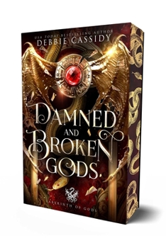 Damned and Broken Gods : Labyrinth of Gods #2