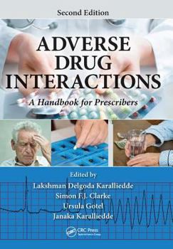 Hardcover Adverse Drug Interactions: A Handbook for Prescribers, Second Edition Book