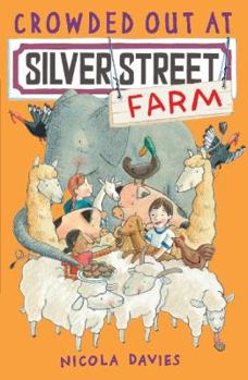 Crowded Out at Silver Street Farm - Book  of the Silver Street Farm