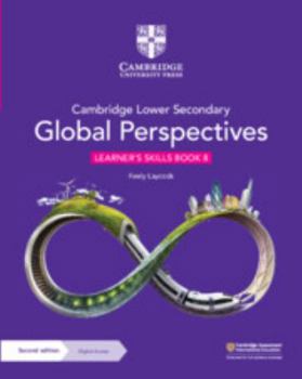 Paperback Cambridge Lower Secondary Global Perspectives Learner's Skills Book 8 with Digital Access (1 Year) Book