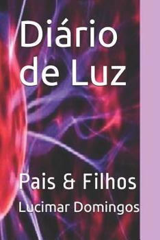 Paperback Diário de Luz: Pais & Filhos [Portuguese] Book