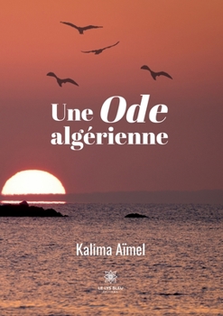 Paperback Une Ode algérienne [French] Book