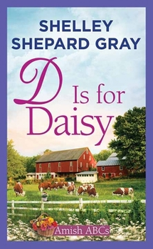 Library Binding D Is for Daisy : Amish ABCs Book